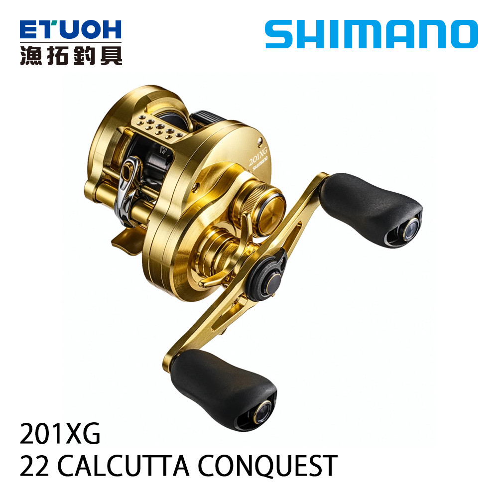 SHIMANO 22 CALCUTTA CONQUEST 201XG [兩軸捲線器]